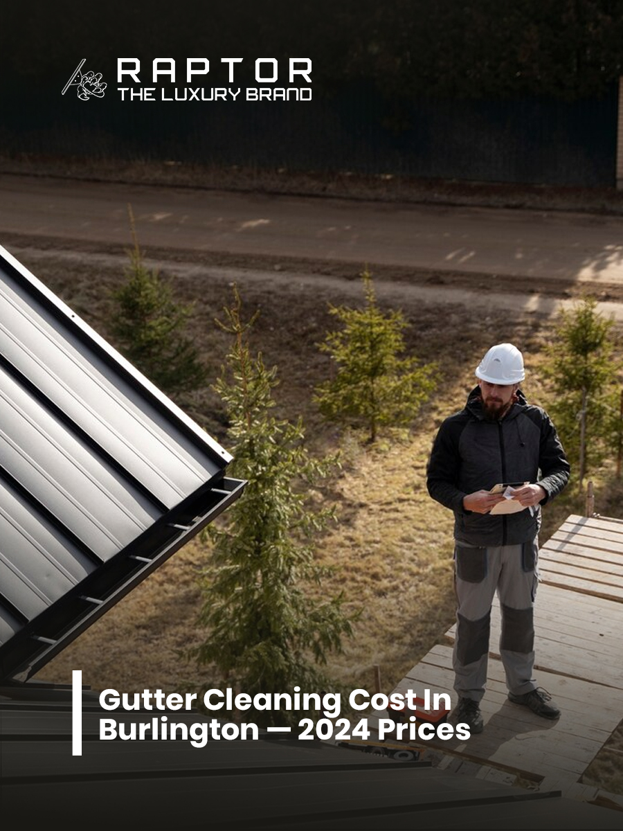 How Much Does Gutter Cleaning Cost In Burlington? Pricing Guide