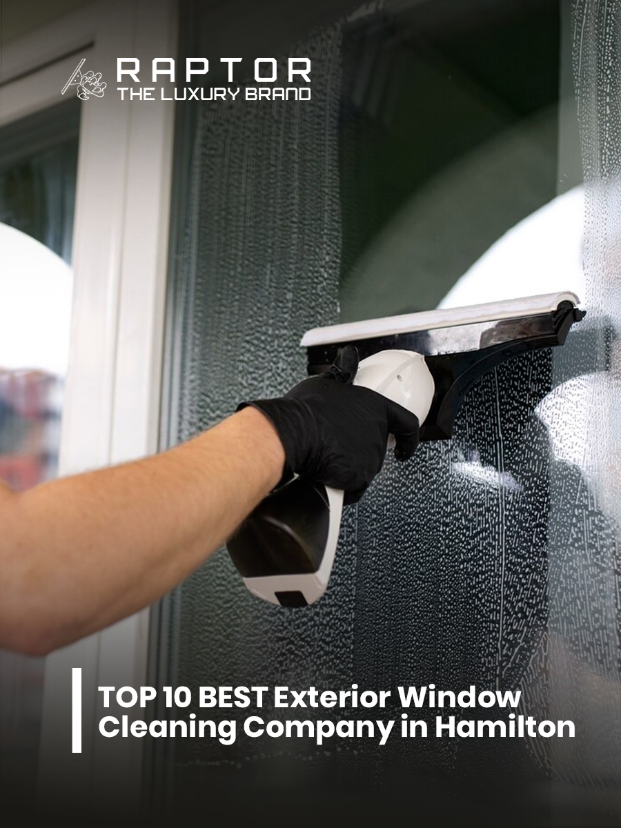 TOP 10 BEST Exterior Window Cleaning Company in Hamilton