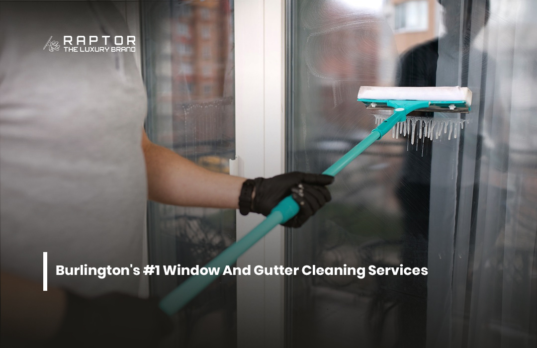 Need Professional Window And Gutter Cleaning Services In Burlington?