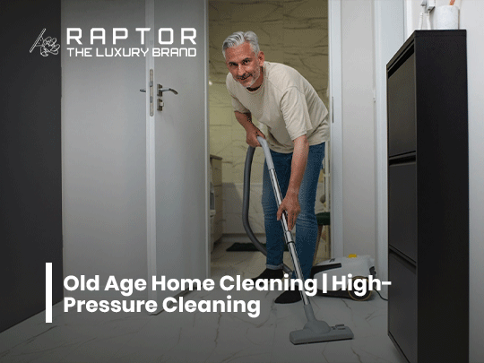 Old Age Home Cleaning | High-Pressure Cleaning