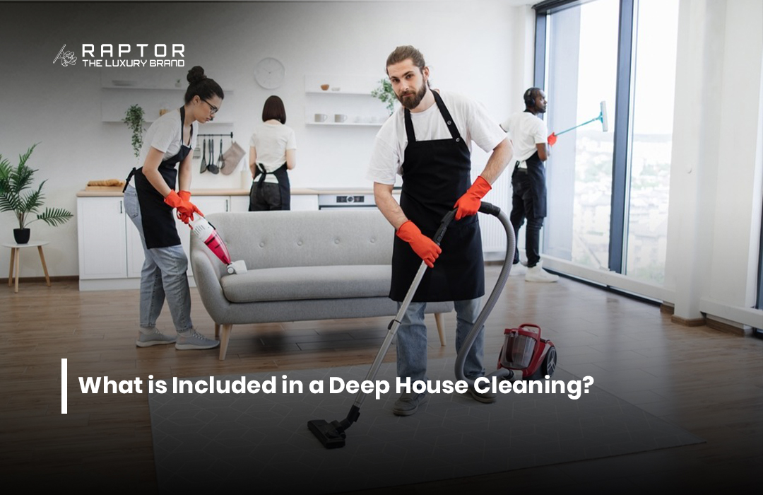 What is Included in a Deep House Cleaning?